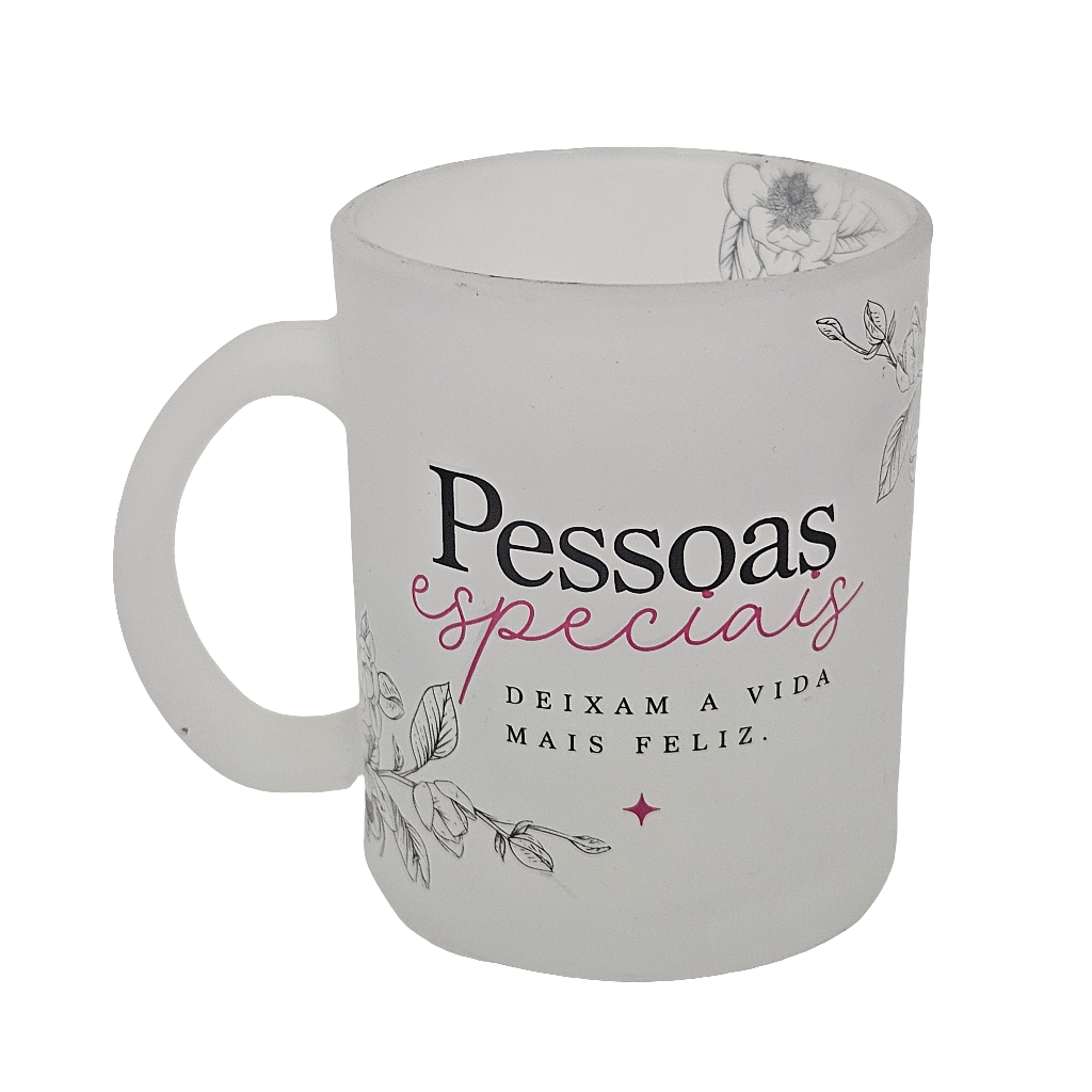 Caneca de Vidro "Pessoas Especiais Deixam a Vida Mais Feliz"