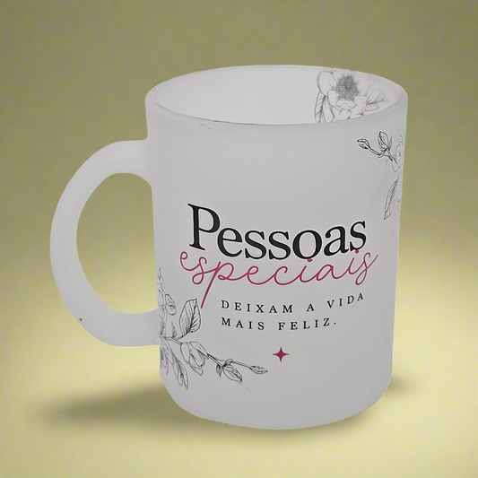 Caneca de Vidro "Pessoas Especiais Deixam a Vida Mais Feliz"